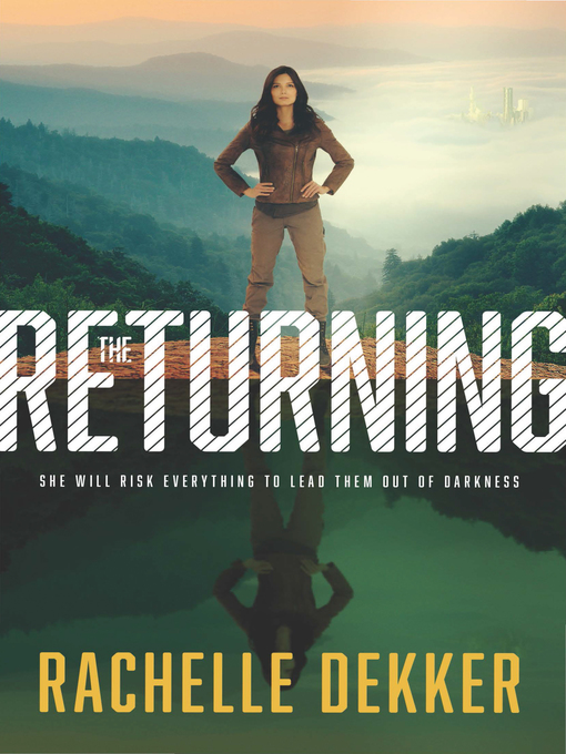 Title details for The Returning by Rachelle Dekker - Available